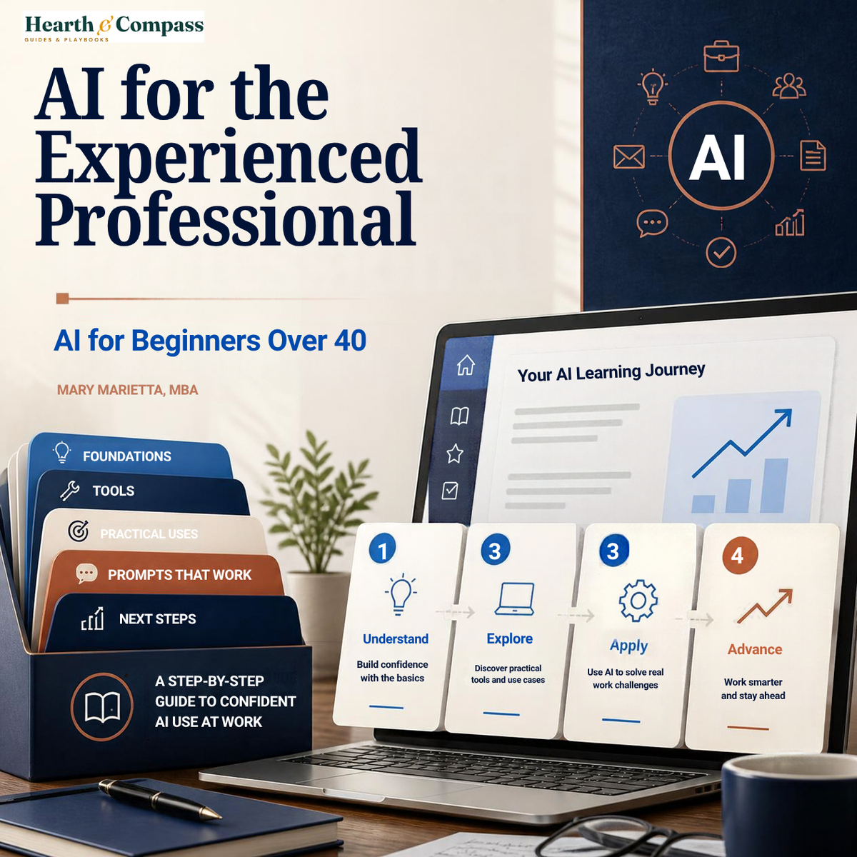 AI for the Experienced Professional: AI for Beginners Over 40 | Plain-English AI Guide, 30-Day Learning Plan & 40+ Prompts for Experienced Professionals | PDF