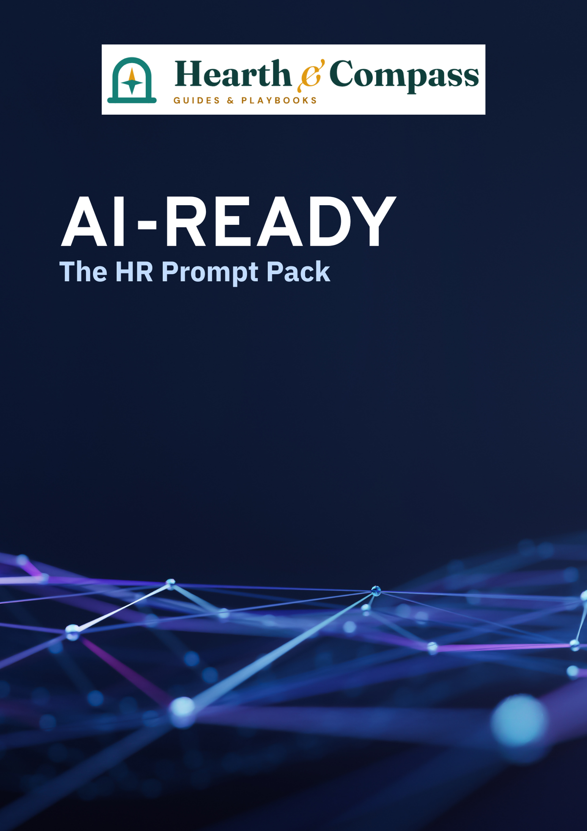 The AI-Ready Prompt Pack for HR Professionals | 54 Prompts for Recruiting, Onboarding, Performance Reviews & Policies | Digital PDF